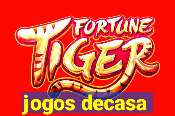 jogos decasa