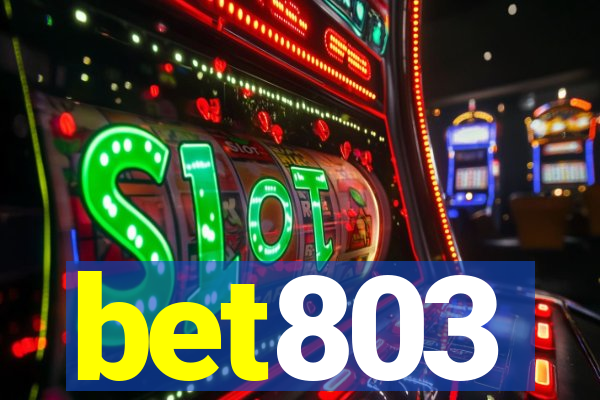 bet803