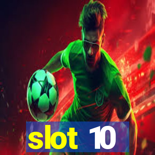 slot 10