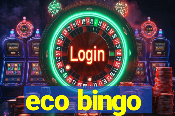 eco bingo