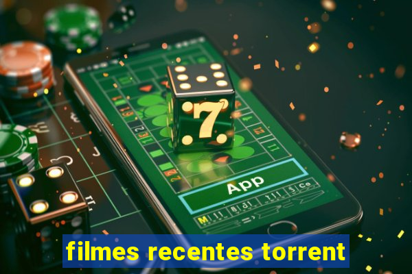 filmes recentes torrent