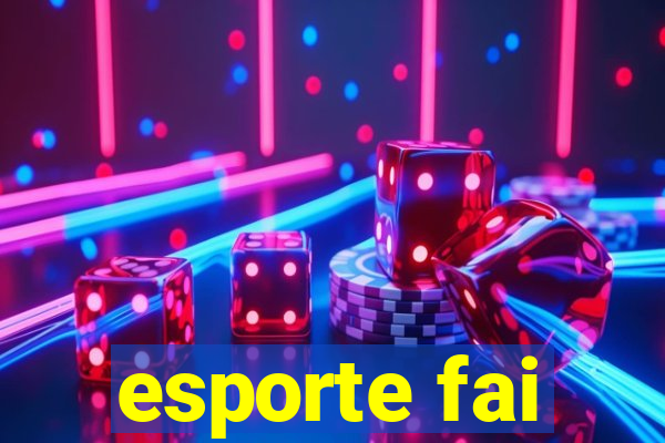 esporte fai