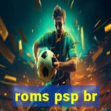 roms psp br