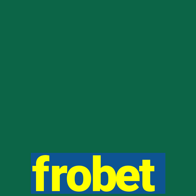 frobet