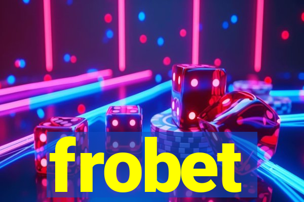 frobet