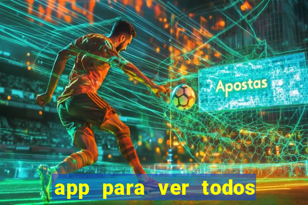 app para ver todos os jogos de futebol