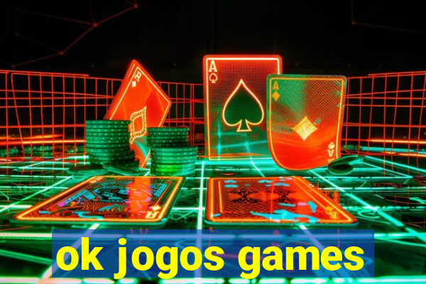 ok jogos games