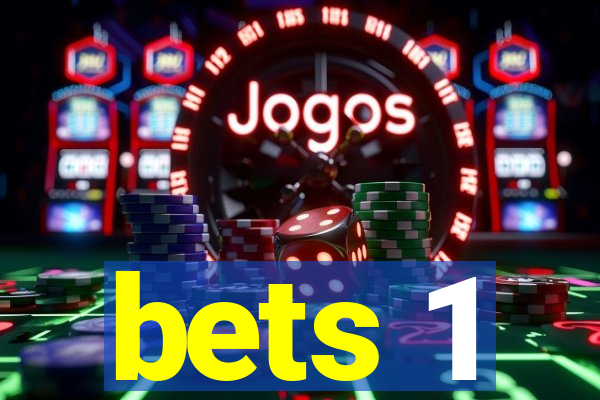 bets 1