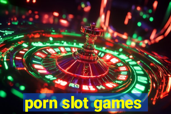 porn slot games