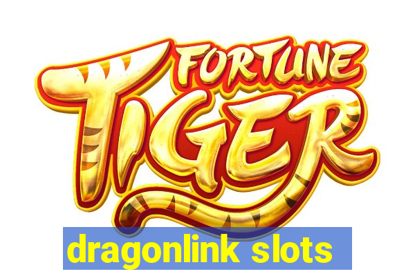 dragonlink slots