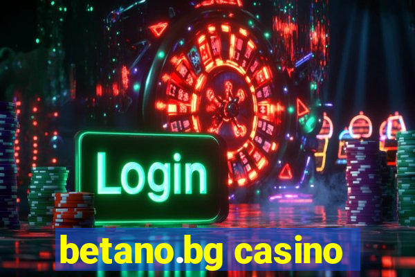 betano.bg casino