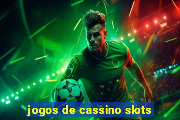 jogos de cassino slots