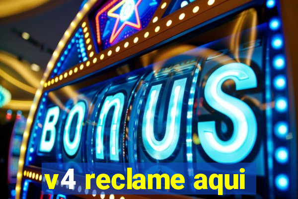 v4 reclame aqui