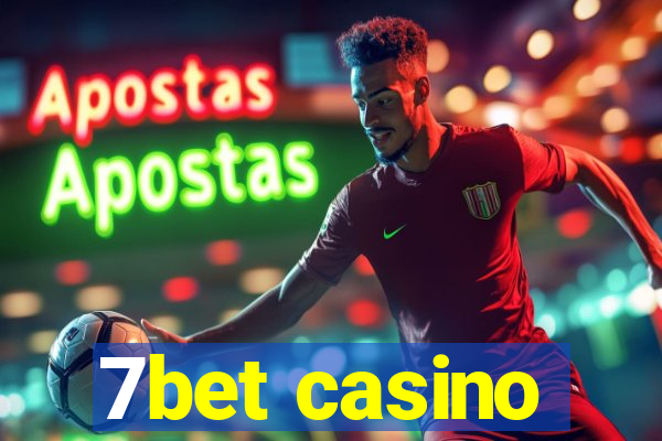 7bet casino