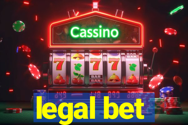 legal bet