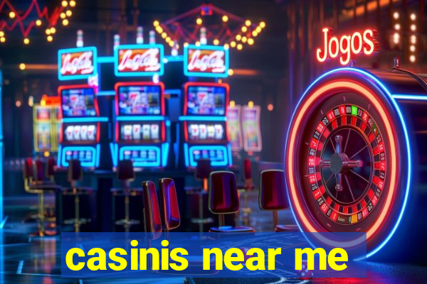 casinis near me