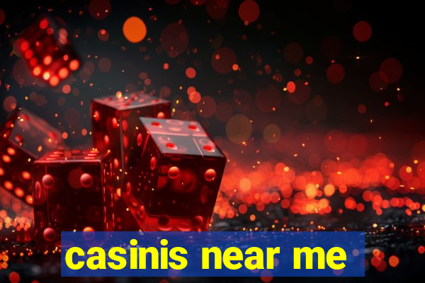 casinis near me