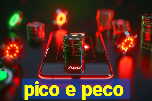 pico e peco