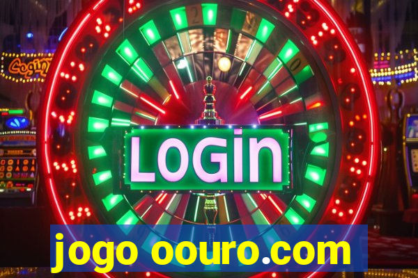 jogo oouro.com