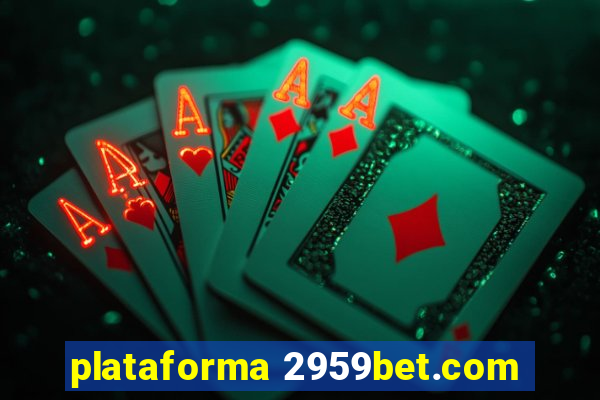 plataforma 2959bet.com