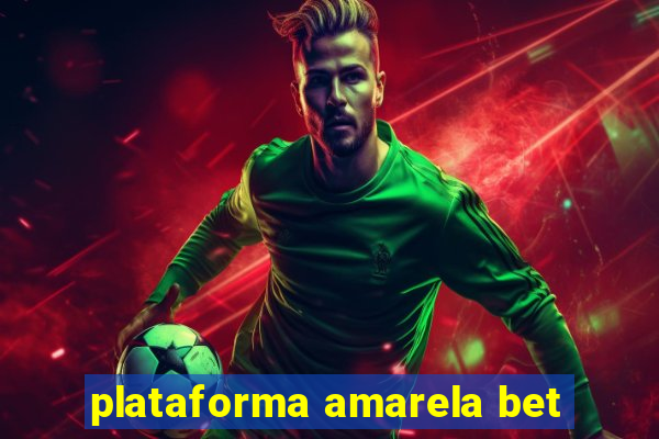 plataforma amarela bet