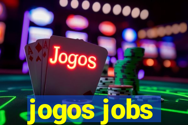 jogos jobs