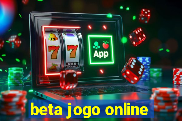 beta jogo online