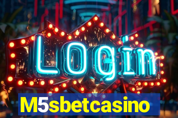 M5sbetcasino