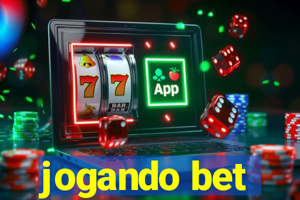 jogando bet