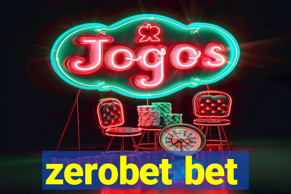 zerobet bet