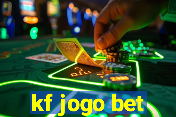 kf jogo bet