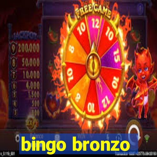 bingo bronzo