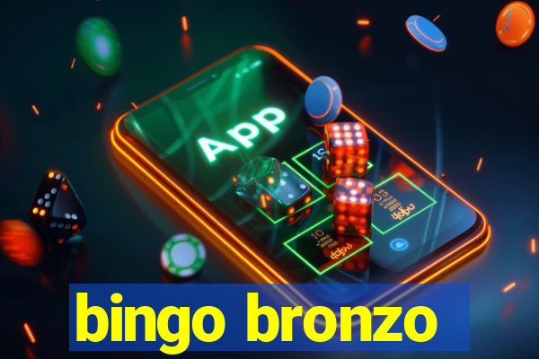 bingo bronzo