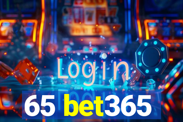 65 bet365