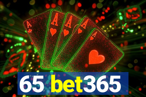 65 bet365