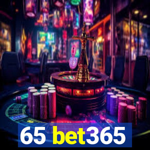 65 bet365