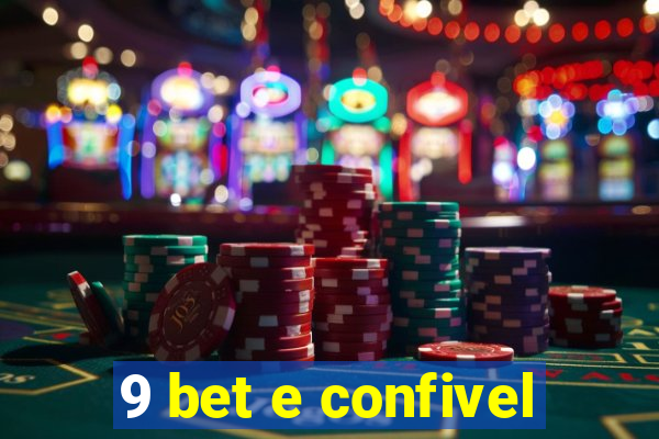 9 bet e confivel