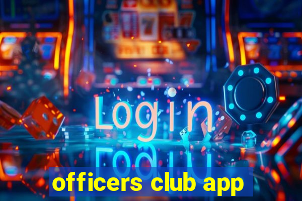 officers club app