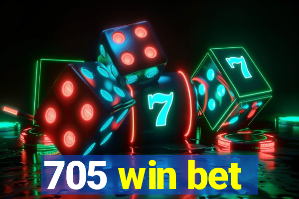 705 win bet