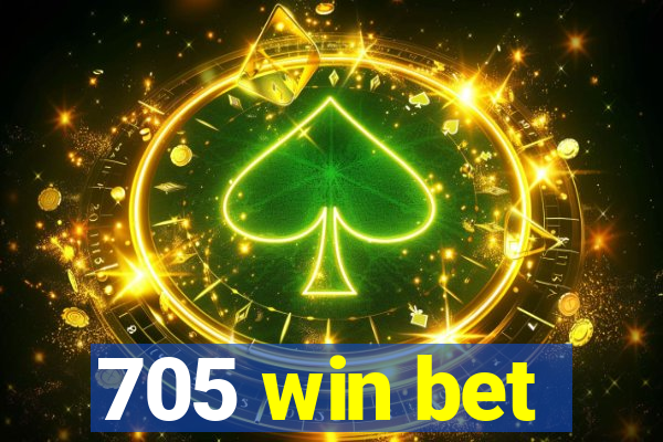 705 win bet