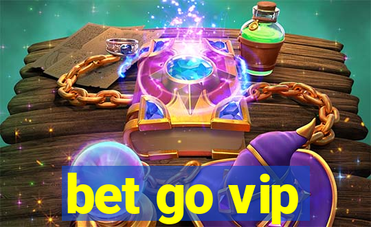 bet go vip