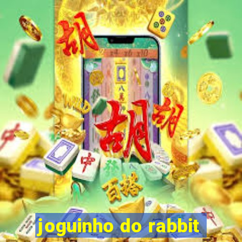 joguinho do rabbit