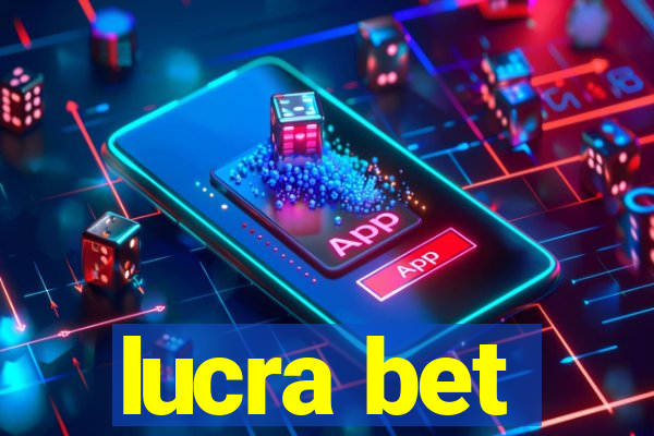 lucra bet