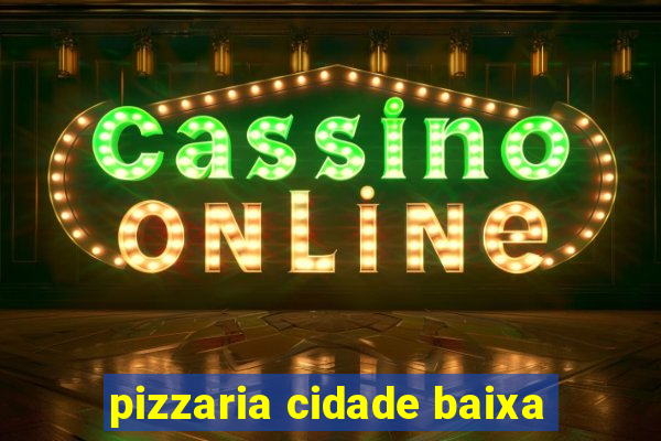 pizzaria cidade baixa