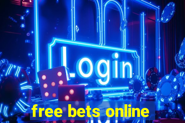 free bets online