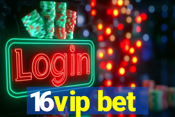 16vip bet