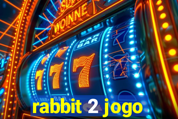 rabbit 2 jogo