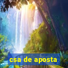 csa de aposta