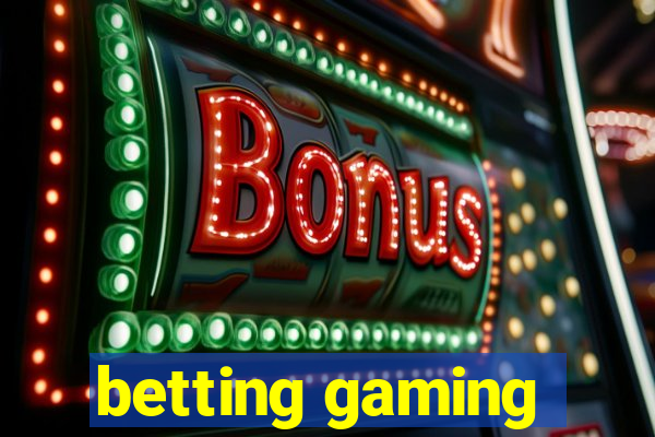 betting gaming