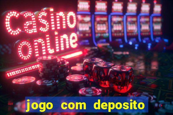 jogo com deposito de 1